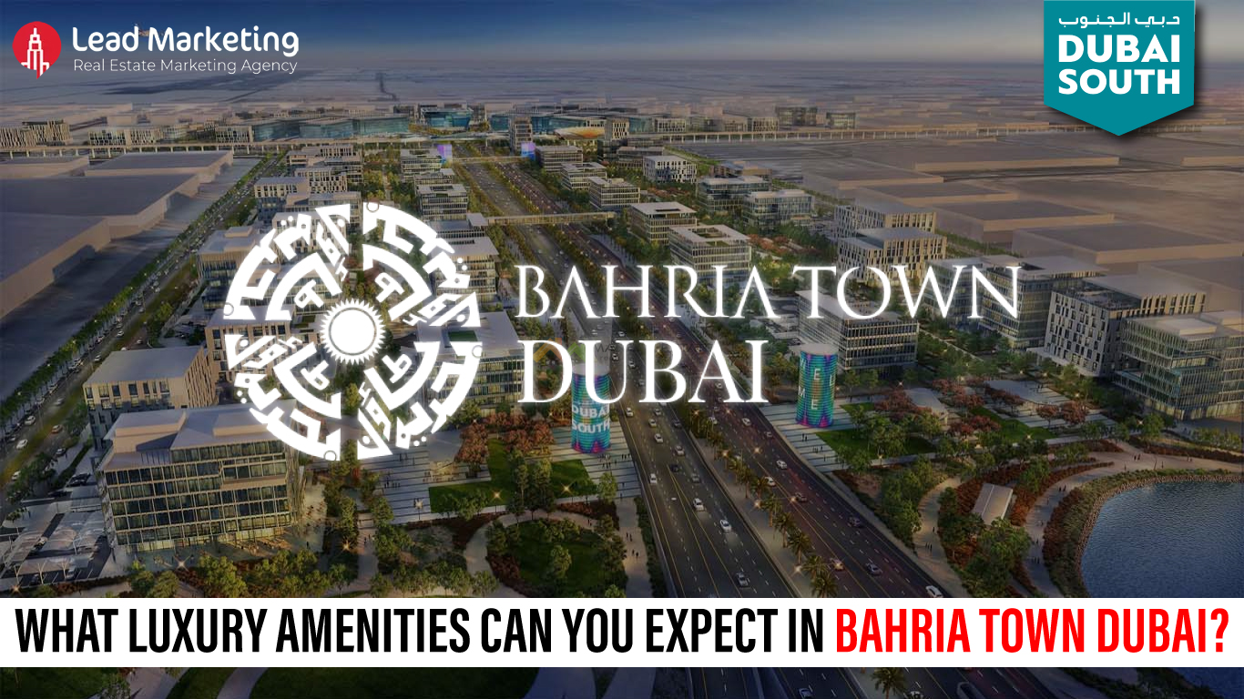 What Luxury Amenities Can You Expect in Bahria Town Dubai?