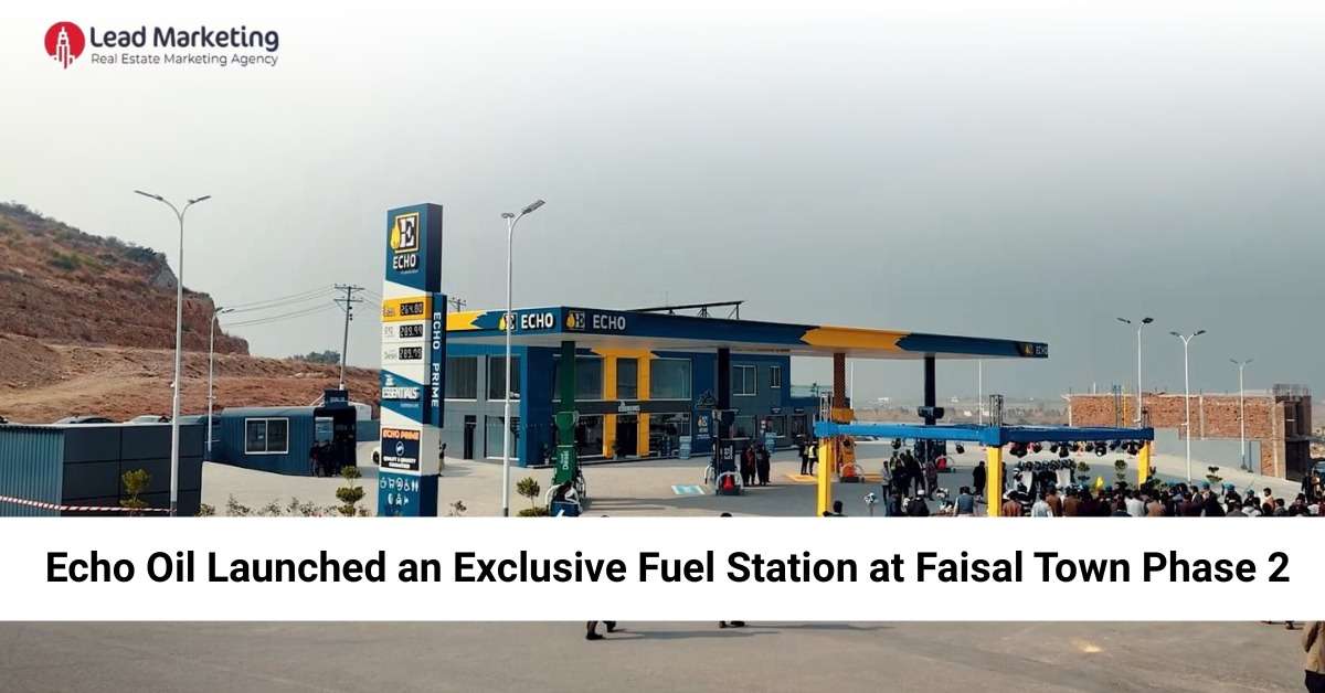 Echo Oil Launched an Exclusive Fuel Station at Faisal Town Phase 2 Feature