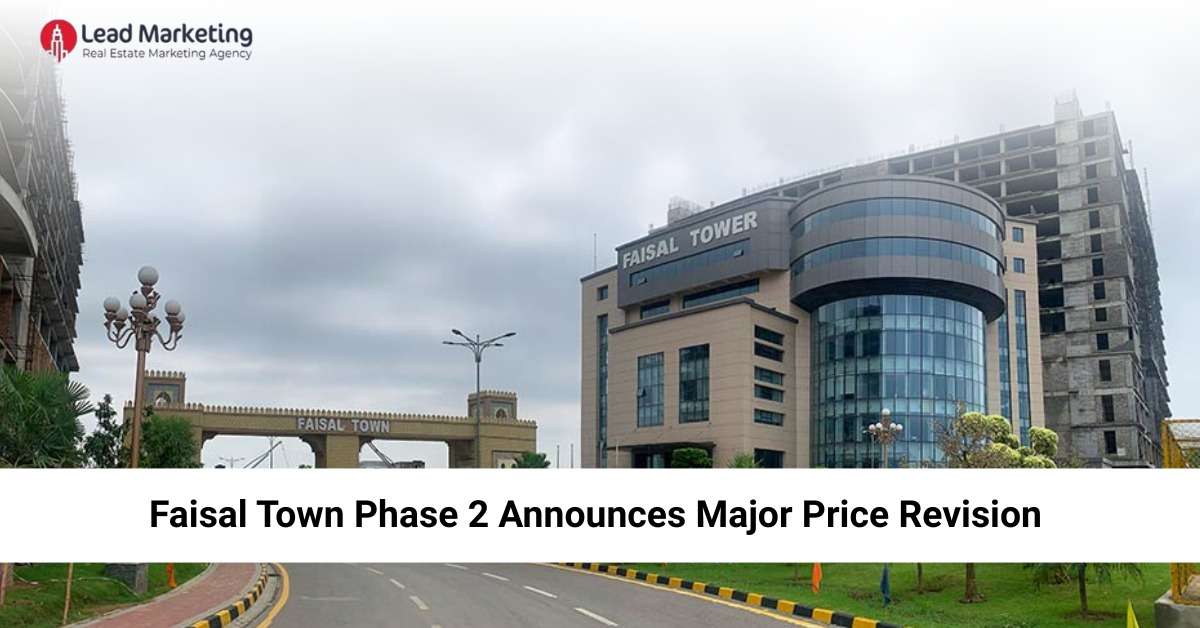 Faisal Town Phase 2 Announces Major Price Revision